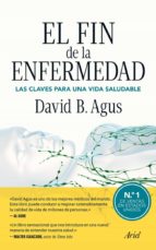 el fin de la enfermedad (ebook)-david b. agus-9788434405646 el fin de la enfermedad (ebook)-david b. agus-9788434405646