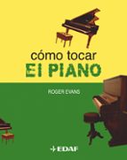 como tocar el piano-roger evans-9788441414846 como tocar el piano-roger evans-9788441414846