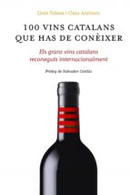 100 vins catalans que has de coneixer-lluis tolosa-clara antunez-9788461687046 100 vins catalans que has de coneixer-lluis tolosa-clara antunez-9788461687046