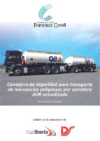 consejero de seguridad para transporte de mercancías peligrosas por carretera (ebook)-arturo garcia cobaleda-9788469567746 consejero de seguridad para transporte de mercancías peligrosas por carretera (ebook)-arturo garcia cobaleda-9788469567746
