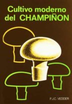 cultivo moderno del champiñon (2ª ed.)-p. j. c. vedder-9788471140746 cultivo moderno del champiñon (2ª ed.)-p. j. c. vedder-9788471140746