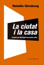 la ciutat i la casa-natalia ginzburg-9788473292146 la ciutat i la casa-natalia ginzburg-9788473292146