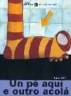 Mejores ebooks 2016 para descargar Un pe aqui e outro acola