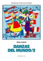 danzas del mundo (vol. 2)-angel zamora-9788483168646 danzas del mundo (vol. 2)-angel zamora-9788483168646