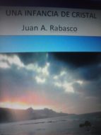 una infancia de cristal (ebook)-9788483265246 una infancia de cristal (ebook)-9788483265246