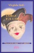 todas tus caras: pasos para amar y ser amados-virginia satir-9788487598746 todas tus caras: pasos para amar y ser amados-virginia satir-9788487598746