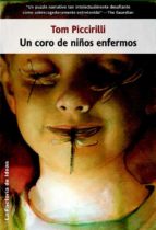 un coro de niños enfermos (ebook)-tom piccirilli-9788490184646 un coro de niños enfermos (ebook)-tom piccirilli-9788490184646