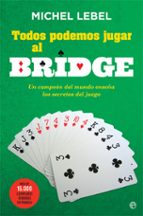 todos podemos jugar al bridge-michel lebel-9788491640646 todos podemos jugar al bridge-michel lebel-9788491640646