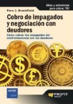 cobro de impagados y negociación con deudores (ebook)-pere j. brachfield-9788492956746 cobro de impagados y negociación con deudores (ebook)-pere j. brachfield-9788492956746