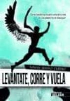 Levantate, corre y vuela 978-8494174346 FB2 iBook EPUB por Tomas mateo cubero