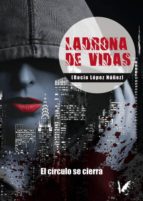 ladrona de vidas (ebook)-rocio lopez nuñez-9788494378546 ladrona de vidas (ebook)-rocio lopez nuñez-9788494378546
