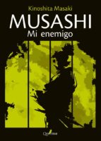 MUSASHI: MI ENEMIGO