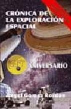 cronicas de la exploracion espacial (2ª ed.)-angel gomez roldan-9788495495846 cronicas de la exploracion espacial (2ª ed.)-angel gomez roldan-9788495495846