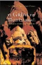 el grial en montserrat-luis miguel martinez otero-9788497774246 el grial en montserrat-luis miguel martinez otero-9788497774246