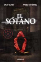 el sotano-angel gutierrez-david zurdo-9788499082646 el sotano-angel gutierrez-david zurdo-9788499082646