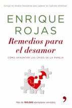 remedios para el desamor (ebook)-enrique rojas-9788499980546 remedios para el desamor (ebook)-enrique rojas-9788499980546
