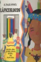 el taller infantil: lapiceslocos-emanuela bussolati-9788877039446 el taller infantil: lapiceslocos-emanuela bussolati-9788877039446