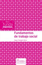 fundamentos de trabajo social (ebook)-edgar malagon bello-9789587750546 fundamentos de trabajo social (ebook)-edgar malagon bello-9789587750546