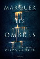 marquer les ombres - extrait (ebook)-veronica roth-3133092223556 marquer les ombres - extrait (ebook)-veronica roth-3133092223556