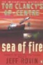 OP-CENTRE, SEA OF FIRE BOOK 10