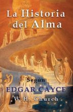 edgar cayce la historia del alma (ebook)-w. h. church-9780876048856 edgar cayce la historia del alma (ebook)-w. h. church-9780876048856