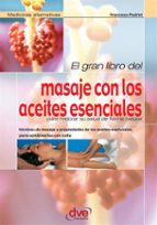 el gran libro del masaje con los aceites esenciales (ebook)-francesco padrini-9781683254256 el gran libro del masaje con los aceites esenciales (ebook)-francesco padrini-9781683254256
