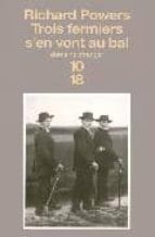 Trois fermiers en vont au bal 978-2264041456 por R.powers EPUB FB2
