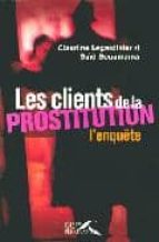 Clients de la prostitution Descargue el eBook más vendido