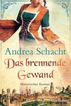 das brennende gewand (ebook)-andrea schacht-9783641019556 das brennende gewand (ebook)-andrea schacht-9783641019556