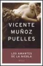 amantes de la niebla-v. muñoz puelles-9788408042556 amantes de la niebla-v. muñoz puelles-9788408042556
