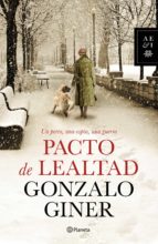 pacto de lealtad (ebook)-gonzalo giner-9788408129356 pacto de lealtad (ebook)-gonzalo giner-9788408129356