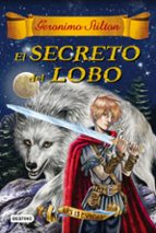 las trece espadas 4 : el secreto del lobo-geronimo stilton-9788408163756 las trece espadas 4 : el secreto del lobo-geronimo stilton-9788408163756