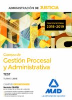 cuerpo de gestion procesal y administrativa de la administracion de justicia (turno libre): test-9788414222256 cuerpo de gestion procesal y administrativa de la administracion de justicia (turno libre): test-9788414222256