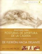 posturas de apertura de la cadera y flexion hacia delante-ray long-9788415053156 posturas de apertura de la cadera y flexion hacia delante-ray long-9788415053156