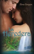 la heredera-elena garquin-9788415433156 la heredera-elena garquin-9788415433156
