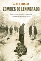 zombies de leningrado-javier cosnava-9788415932956 zombies de leningrado-javier cosnava-9788415932956