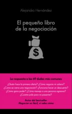 el pequeño libro de la negociación (ebook)-alejandro hernandez-9788416928156 el pequeño libro de la negociación (ebook)-alejandro hernandez-9788416928156