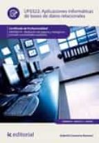 aplicaciones informáticas de bases de datos relacionales. adgn0210 (ebook)-gabriel carmona romera-9788417224356 aplicaciones informáticas de bases de datos relacionales. adgn0210 (ebook)-gabriel carmona romera-9788417224356
