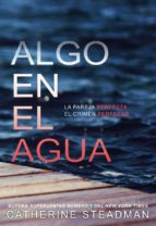 algo en el agua-catherine steadman-9788417390556 algo en el agua-catherine steadman-9788417390556