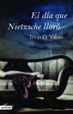 el dia que nietzsche lloro-irvin d. yalom-9788423340156 el dia que nietzsche lloro-irvin d. yalom-9788423340156