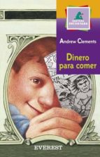 dinero para comer-andrew clements-9788424113056 dinero para comer-andrew clements-9788424113056