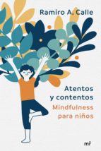atentos y contentos (ebook)-ramiro calle-9788427043756 atentos y contentos (ebook)-ramiro calle-9788427043756