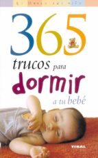 365 trucos para dormir a tu bebe-paula elbirt-9788430545056 365 trucos para dormir a tu bebe-paula elbirt-9788430545056