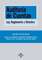 auditoria de cuentas: ley, reglamento y directiva (ed. actualizad a con las modificaciones introducidas por la ley 12/2010, de 30 de junio-9788430951956 auditoria de cuentas: ley, reglamento y directiva (ed. actualizad a con las modificaciones introducidas por la ley 12/2010, de 30 de junio-9788430951956