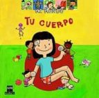tu cuerpo-9788434880856 tu cuerpo-9788434880856