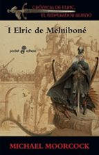 cronicas de elric el emperador albino (i): elric de melnibone-michael moorcock-9788435018456 cronicas de elric el emperador albino (i): elric de melnibone-michael moorcock-9788435018456