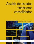 analisis de estados financieros consolidados-antonio somoza lopez-9788436838756 analisis de estados financieros consolidados-antonio somoza lopez-9788436838756