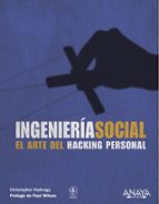 Ingenieria Social El Arte Del Hacking Personal Christopher