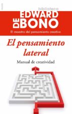 el pensamiento lateral-edward de bono-9788449329456 el pensamiento lateral-edward de bono-9788449329456