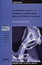 la suposicion de parto, la ocultacion y sustitucion de niños, y e l trafico de menores (incluye diskette)-maria aranzazu moreton toquero-9788476768556 la suposicion de parto, la ocultacion y sustitucion de niños, y e l trafico de menores (incluye diskette)-maria aranzazu moreton toquero-9788476768556